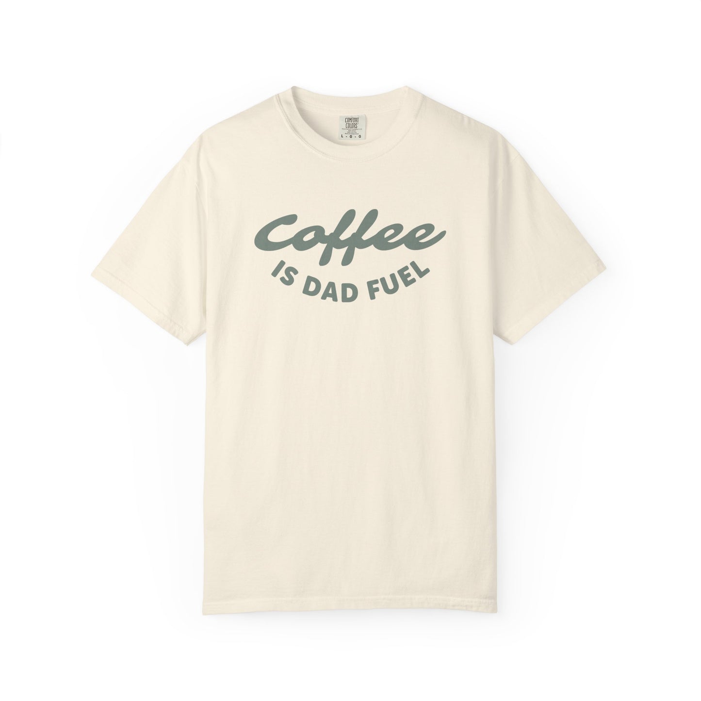 Coffee Is Dad Fuel Father's Day Ivory T-shirt