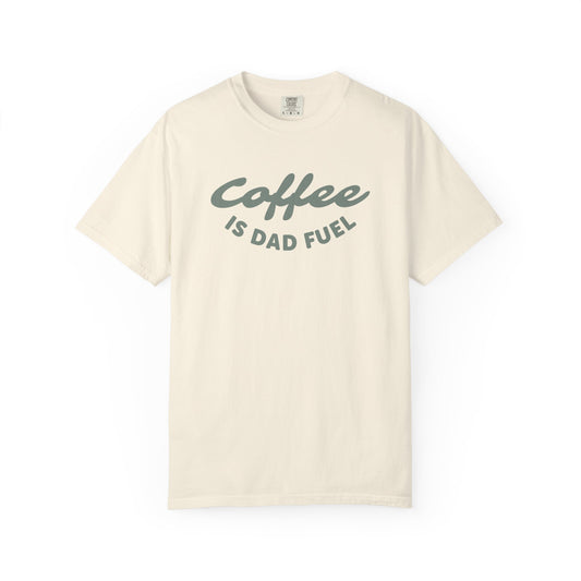 Coffee Is Dad Fuel Father's Day Ivory T-shirt