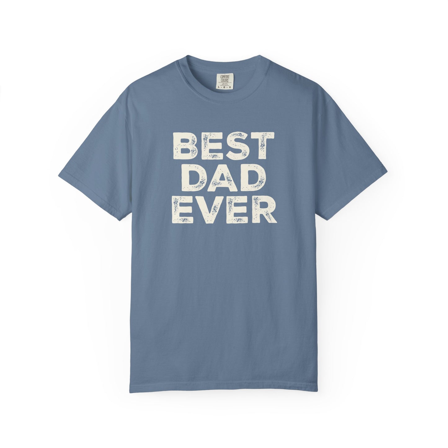 Best Dad Ever Father's Day Blue Jean T-shirt